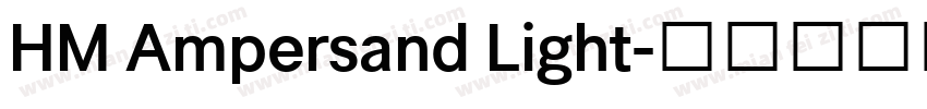 HM Ampersand Light字体转换